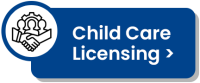 Child Care Licensing